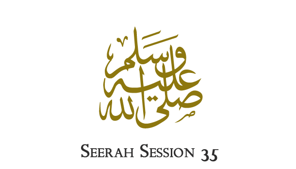 Seerah 35 - Battle of Tabuk